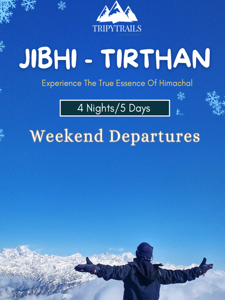 Jibhi - Tirthan Valley Weekend Getaway | Vibe Trip